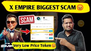 X EMPIRE BIGGEST SCAM 2024 😡 X EMPIRE Airdrop Token Price very low public angry Crypto Scam project [upl. by Corene]