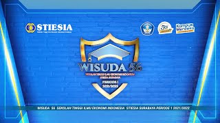 Wisuda Ke  56 Periode I 2021  2022 STIESIA Surabaya [upl. by Netniuq]