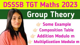 DSSSB TGT PGT Maths  Group Theory  Addition and multiplication modulo m  Romika Bhargav dsssb [upl. by Mcdowell]