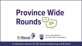 Early Life Exposures and Future Renal and Cardiovascular Disease  BCRUBC PWR Oct 2024 [upl. by Suicul]