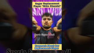 Sagar Replacement Player quot Nitin Chandelquot tamilthalaivas pklseason11 sagar replacement kabaddi [upl. by Zobias64]