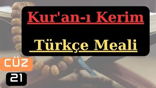 Kuranı Kerim Türkçe Meali  Yirmi Birinci Cüz [upl. by Tjader389]