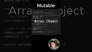Mutable và Immutable trong javascript là gì shorts laptrinh programming kienthuc xuhuong [upl. by Hermina]
