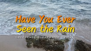 HAVE YOU EVER SEEN THE RAIN  Karaoke Version  in the style of Creedence Clearwater Revival [upl. by Errecart]