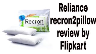 Recron pillow Reliance ka recron pillow from Flipkart review Unboxing [upl. by Enyedy]