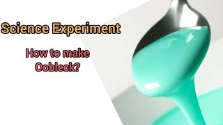 How to make Oobleck [upl. by Asseram11]