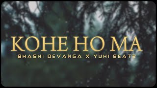 KOHE HO MA කොහේ හෝ මා  Bhashi Devanga X YuKiBeatz Official Lyric Video 2020 [upl. by Devitt]