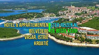 Hotel amp Appartementen BELVEDERE Vrsar Istrië Kroatië  Ster Reizen [upl. by Evoy]