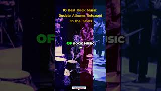 Rock Music Double Albums The Top 10 Releases of the 1960s [upl. by Hagep]