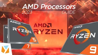 Explainer 2023 AMD Processors CPU Guide [upl. by Elrod927]