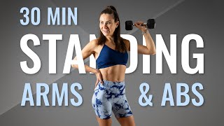 30 min STANDING TONED ARMS  ABS WORKOUT  With Weights No Repeat Exercises [upl. by Nitin373]