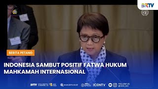 INDONESIA SAMBUT POSITIF FATWA HUKUM MAHKAMAH INTERNASIONAL [upl. by Bea]