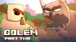 Golem  Part 2 Minecraft Animation [upl. by Kirrad]