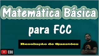 Matemática  FCC  Questão 01 [upl. by Cara507]