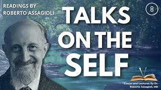 The Higher Self  Roberto Assagiolis 1973 Teachings on Psychosynthesis and Personal Transformation [upl. by Berky]