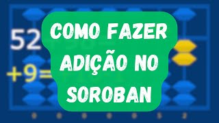 como fazer ADIÇÃO no SOROBAN ábaco japonês [upl. by Bevash]