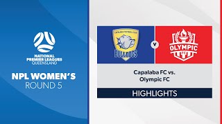 NPL Womens R5  Capalaba FC vs Olympic FC Highlights [upl. by Nylyoj]