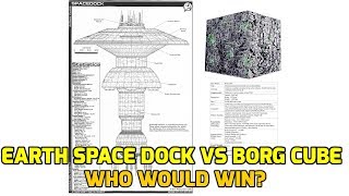 Star Trek  Earth Spacedock vs Borg Cube who would win [upl. by Danette841]