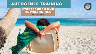 10 Minuten Autogenes Training im Sitzen  Stressabbau und Entspannung [upl. by Moyna]