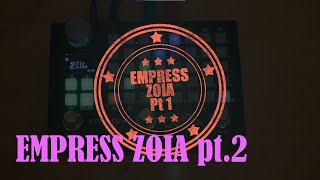 EMPRESS ZOIA is a Modular Synthesizer  part 2 [upl. by Nytsuj]