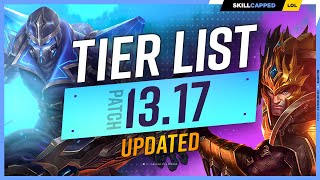 NEW UPDATED TIER LIST for PATCH 1317  League of Legends [upl. by Atiran]