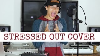 Stressed Out Lyrics Popular Covers [upl. by Auqeenwahs]