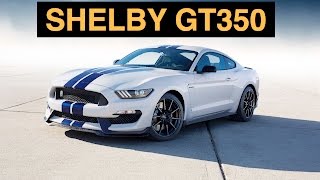 2016 Shelby GT350 Mustang  Engineering Review [upl. by Helali659]