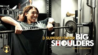 3 Supersets for Big Shoulders  IFBB Pro Ashley amp Mike Lakomowski Shoulder Workout  HOSSTILE [upl. by Enitsyrk947]