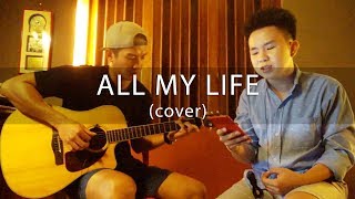 All My Life  KCi amp JoJo acoustic cover Karl Zarate amp Carlo David [upl. by Gnouc]