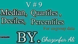 Find Median quartiles deciles and percentiles for ungroup data in statistics  V9  getandlearn [upl. by Aihsenak246]