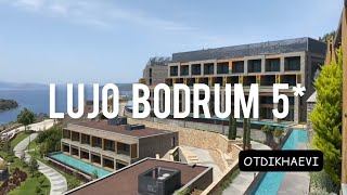 Люкс на все включено Lujo Bodrum 5  свежий обзор май 2021 [upl. by Ultann]