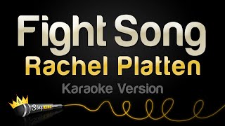 Rachel Platten  Fight Song Karaoke Version [upl. by Ocimad91]