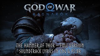 The Hammer of Thor Full Version  Soundtrack Lyrics in ENG amp PTBR  God of War Ragnarök  4K UHD [upl. by Bravar153]