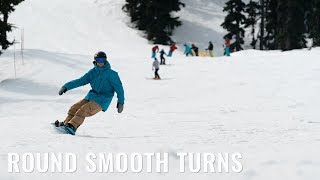 Smooth Round Turns On A Snowboard [upl. by Sidonia]