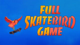 SkateBIRD  Gameplay Walkthrough FULL GAME [upl. by Georglana47]