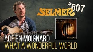 Adrien Moignard guitar solo on What a Wonderful World [upl. by Leilah193]