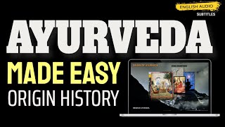 Ayurveda Origin History Timeline Made Simple Easy Ayurveda Animations [upl. by Ihcalam]