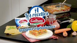 Lasagnes végétariennes  Recette de Lasagnes  Galbani [upl. by Combe]