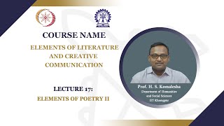 Lecture 17 Elements of Poetry 2 [upl. by Maillw]