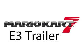 Mario Kart 7  E3 2011 Trailer  Analysis [upl. by Mandych]