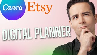 How to Create a Digital Planner with Canva to Sell on Etsy 2025 [upl. by Hoeg]