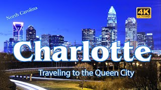 Charlotte NC  Traveling to the Queen City [upl. by Trebled]