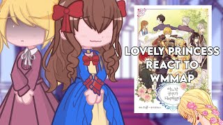 Lovely Princess react to WMMAP  Manhwa  Gacha Life 2  Who Made Me a Princess [upl. by Resor]