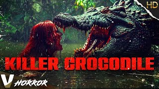 KILLER CROCODILE  HD HORROR MOVIE IN ENGLISH  FULL SCARY FILM  V HORROR [upl. by Malachy]