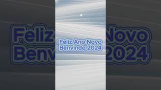 Feliz Ano Novo [upl. by Olivero]