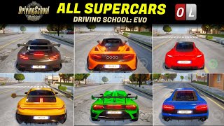 Driving School Simulator Evo  🔓Unlocked all Supercars  Showcase and Gameplay  Ovilex Games [upl. by Krell561]