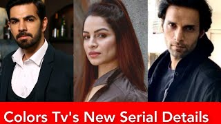 Karan V GroverShikha Singh And Shaleen Malhotra in New Serial On Colors Tv [upl. by Yerxa]