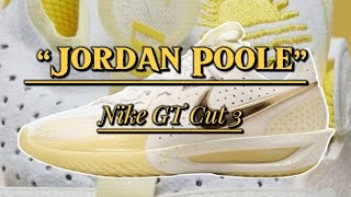 Nike GT Cut 3 “Jordan Poole”  Detailed look  Price and Date Release [upl. by Olcott789]