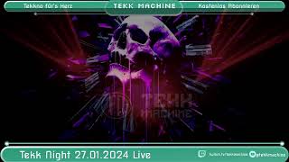 Tekk Night 27012024 Live  By Tekk machine [upl. by Daphna603]