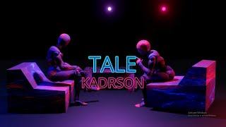 KADRSON  TALE Official Visualizer [upl. by Dian648]